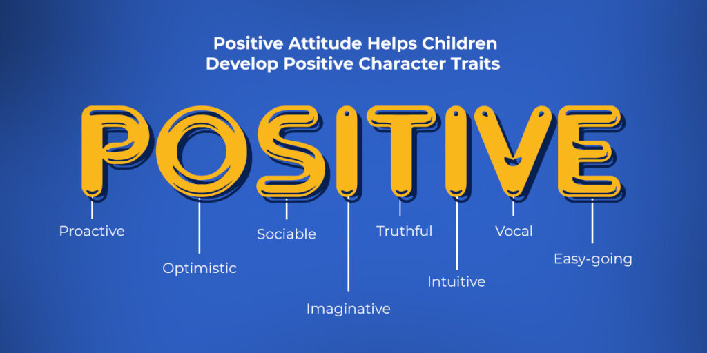 5 Ways to Help Your Children Develop a Positive Attitude
